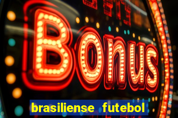 brasiliense futebol clube maior de 18